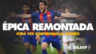 La épica remontada de Barcelona sobre PSG [upl. by Manson]