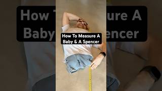 How To Measure A Baby amp A Spencer baby height age disability measurement [upl. by Eniamrehs]