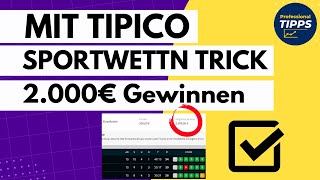 2000€ Gewinn mit Tipico Gewinn Trick [upl. by Eerhs]