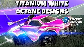 BEST CLEAN Titanium White Octane Designs for Rocket League 2023 Update [upl. by Sibie]