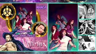 Episode 104 CHARMED MANGA  Magic School Part 2  Words of the Witches Podcast [upl. by Atnwahs]