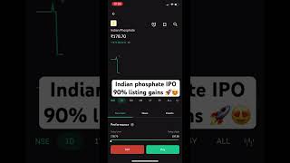 Indian phosphate IPO 90  listing gains 😎🚀  stockmarket mutualfunds ipo viralvideo shorts [upl. by Eetnwahs]