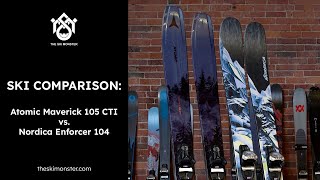 Ski Comparison Atomic Maverick 105 CTI vs Nordica Enforcer 104 [upl. by Etnaik]