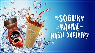 Soğuk Kahve Nasıl Yapılır  NESCAFÉ ICE [upl. by Carlin]