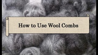 How to Use Wool Combs [upl. by Bryanty78]