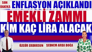 Enflasyon Açıklandı Emekli Zammı Kim Kaç Lira Alacak [upl. by Trillby]