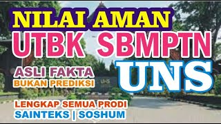 NILAI AMAN UTBK SBMPTN MASUK UNS [upl. by Uehttam]