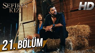 Sefirin Kızı 21 Bölüm Full HD [upl. by Eihcra]