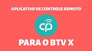 APP DE CONTROLE REMOTO PARA BTV X BOX [upl. by Skees]