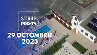 Știrile PRO TV  29 octombrie 2023 [upl. by Hako]