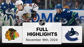 NHL Highlights  Blackhawks vs Canucks  November 16 2024 [upl. by Thorn]