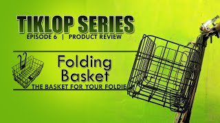 FOLDING BASKET for your folding bike  Tiklop Series EP6 [upl. by Aniger]