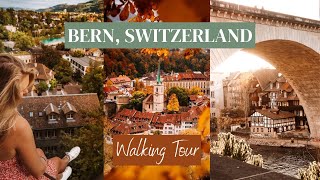 Walking Tour Bern Switzerland  15 Things To Do [upl. by Refotsirhc]