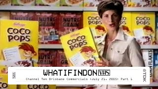 Channel Ten Brisbane Commercials July 21 2005 Part 1 [upl. by Fionna]