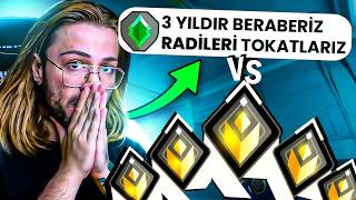 3 YILDIR YÜCELİĞİZ RADİANTları YENERİZ diyenlerle VS attık  Valorant [upl. by Loar]