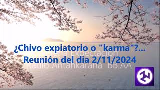 ¿Chivo expiatorio o karma  Radio Antahkarana BBAA [upl. by Hough405]