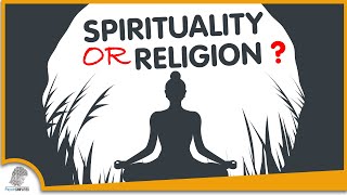 Spirituality VS Religion 5 Things You Should Know [upl. by Zach]