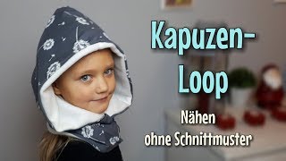 Kapuzenloop  Nähanleitung OHNE Schnittmuster  Für Anfänger  Nähtinchen [upl. by Layla967]