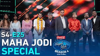 CocaCola Nepal Idol Season 4  Gala Round EPI 25  Mahajodi Special  AP1HD [upl. by Rhianon962]