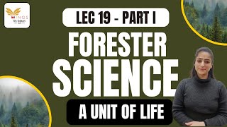 LEC 19  A UNIT OF LIFE  ADVANCE SCIENCE NEW LECTURE SERIES  FORESTER by PUNEET maam [upl. by Inman412]