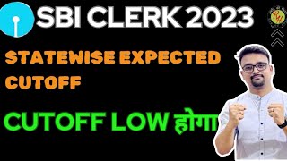 SBI Clerk 2023 mains statewise expected cutoff  Cut off low होगा [upl. by Avirt512]