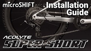 microSHIFT Acolyte Super Short Rear Derailleur Installation Guide [upl. by Rafe]