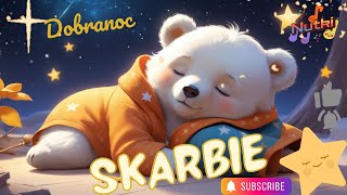 Piosenki dla dzieci KOŁYSANKA DOBRANOC SKARBIE🌙✨ [upl. by Britton]