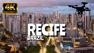 Recife Brazil In 4K By Drone  Amazing View Of Recife Brazil [upl. by Ardelle671]