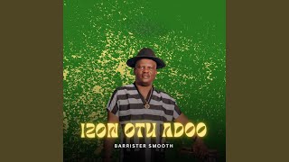 IZON OTU ADOO [upl. by Byers]