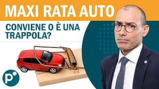 Le Trappole del Finanziamento Auto con Maxirata Finale Come Evitarle [upl. by Googins]