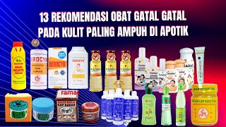 13 Salep Obat Gatal Seluruh Badan Kulit Bintik Merah Selangkangan Paling Ampuh Apotik [upl. by Enoval67]