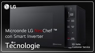 Microonde LG  Come funziona il microonde LG NeoChef con Smart Inverter  Tecnologie [upl. by Kieran]