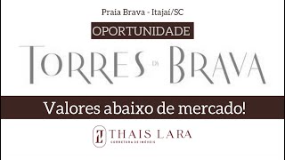 Torres da Brava ItajaíSC  VALORES ABAIXO DE MERCADO [upl. by Limaj586]