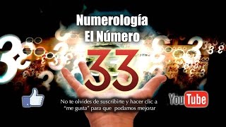 Numerología El Número 33 [upl. by Roper538]