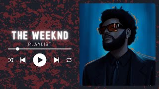 The Weeknds Greatest Hits  Best Songs Of The Weeknd Playlist 2024 [upl. by Nyssa]