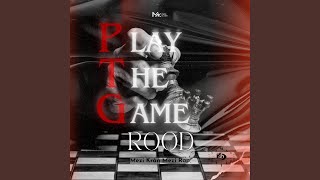 Play The Game PTG [upl. by Anaele471]