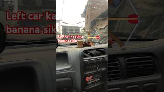 Left car ka steering ghumana sikhe originalcontent cardriving viral youtube perfect vlog [upl. by Aiem119]