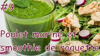 Gastronomique 9 Poulet mariné et smoothie de roquette  Une Recette French Cuisine [upl. by Dinnage]