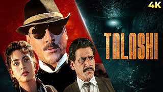 Talashi  तलाशी  4K Full Movie  CRIME THRILLER सुपरहिट  Jackie Shroff amp Juhi Chawla  Om Puri [upl. by Esinal]