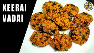 Keerai Vadai  Restaurant style  How to make keerai vadai  Keerai vadai Indian recipe [upl. by Zacarias]