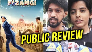 FIRANGI PUBLIC REVIEW  First Day First Show  Kapil Sharma [upl. by Retswerb]