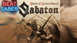 Sabaton  Blood of Bannockburn Expert Custom Song [upl. by John]