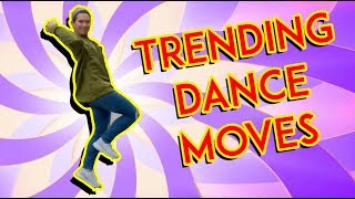 Trending Dance Moves 2018 in 30 Seconds [upl. by Arlette558]