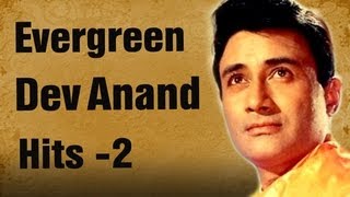 Best of Dev Anand Songs HD  Jukebox 2  Top 10 Evergreen Dev Anand Hits  Old Is Gold [upl. by Bahner815]