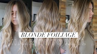 Blonde Foiliage  Hair Tutorial [upl. by Kacie]