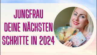 Jungfrau Deine nächsten Schritte in 2024 Genieße diese tolle Erfahrung [upl. by Ateekan682]