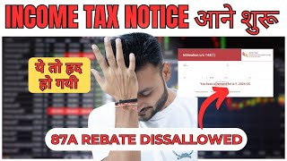 Income Tax Notice due to 87A rebate disallowed [upl. by Aihsital170]