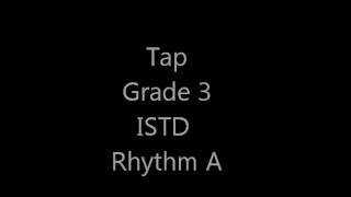 Grade 3 Tap  Rhythm A [upl. by Cutcheon]