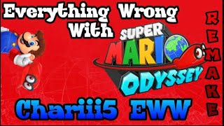 DISOWNEDEverything Wrong With Charriii5’s EWW Super Mario Odyssey Remake 500 subscriber special [upl. by Ahsatam430]