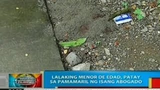 Lalaking menor de edad patay sa pamamaril ng isang abogado sa Ilocos Sur [upl. by Siubhan25]